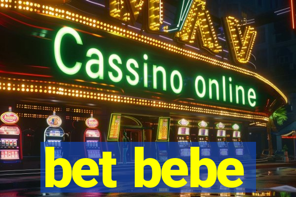 bet bebe